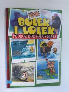 Bolek i Lolek Podr dookoa wiata Ludwik Cichy - 2868662645