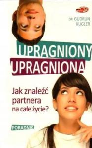 Upragniony Upragniona Jak znale partnera na cae - 2868764305