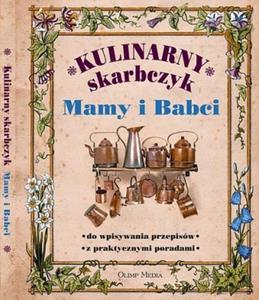 Kulinarny skarbczyk mamy i babci Jadwiga Bielecka - 2868877253