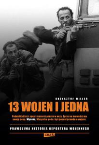 13 wojen i jedna Prawdziwa historia reportera woje - 2868877272