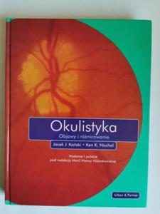 Okulistyka Objawy i rnicowanie Jacek J. Kaski - 2869094866