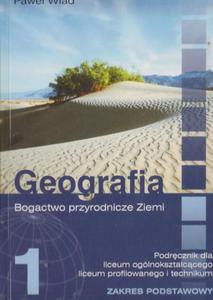 WAD GEOGRAFIA BOGACTWO PRZYRODNICZE ZIEMI 1 TANIO - 2868636172