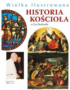 Wielka ilustrowana historia Kocioa Biay Kruk - 2869706544