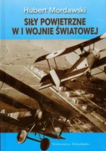 Siy powietrzne w I wojnie wiatowej Mordawski - 2869706560