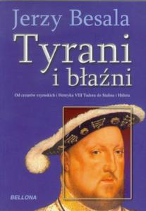 Tyrani i bani Jerzy Besala - 2869814151