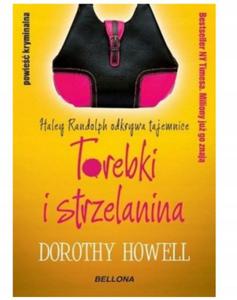 Torebki i strzelanina Dorothy Howell - 2869993022