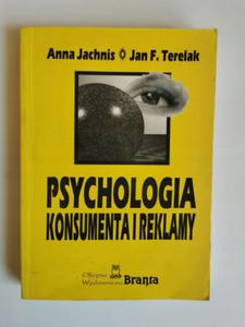 Psychologia konsumenta i reklamy Anna Jachnis - 2869993152