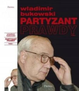 Partyzant prawdy Tom 1-2 Wadimir Bukowski - 2870085324