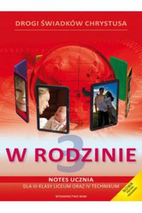 Religia W rodzinie LO kl.3 Notes ucznia + Podrcz - 2870173854