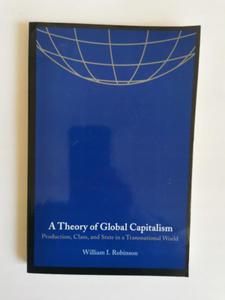 William I Robinson A Theory of Global Capitalism - 2870356625