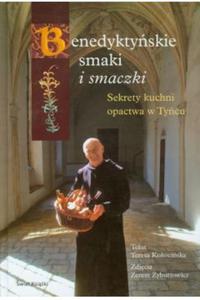 Benedyktyskie smaki i smaczki Sekrety kuchni - 2870445642