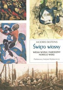 wito wiosny Wielka wojna i narodziny nowego wiek - 2870445674