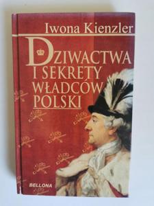 Dziwactwa i sekrety wadcw Polski Iwona Kienzler - 2870825183