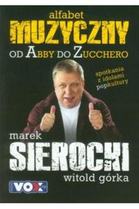 Muzyczny alfabet Marek Sierocki Witold Grka - 2870825357