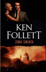 Zima wiata Trylogia Stulecie Tom 2 Ken Follett - 2870942162