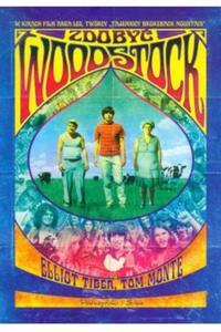 Zdoby Woodstock Elliot Tiber Tom Monte - 2871233395
