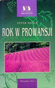 Rok w Prowansji Peter Mayle - 2871233489