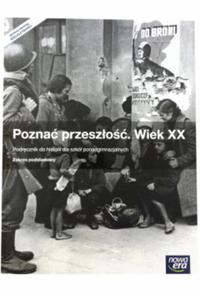 Pozna przeszo Wiek XX Podrcznik podstawowy - 2871370397