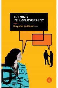 Trening interpersonalny Krzysztof Jedliski - 2871470932