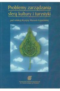 Problemy zarzdzania sfer kultury i turystyki - 2871471045