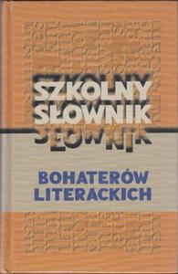 KISIEL SZKOLNY SOWNIK BOHATERW LITERACKICH NOWA - 2868636474