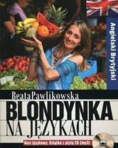 Blondynka na jzykach Angielski Brytyjski z CD - 2871569806