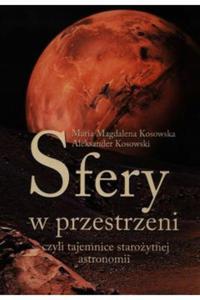 Sfery w przestrzeni czyli tajemnice staroytnej - 2871569833