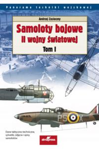 Samoloty bojowe II wojny wiatowej Tom 1 Zasieczny - 2871656640