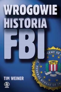 Wrogowie Historia FBI Tim Weiner - 2871656671