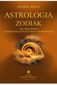 Astrologia Zodiak Encyklopedia astrologicznych - 2871656716