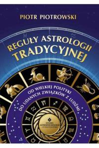 Reguy astrologii tradycyjnej Piotr Piotrowski - 2871656736