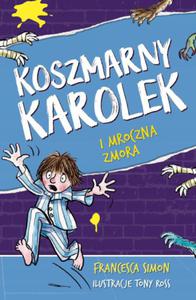 Koszmarny Karolek i mroczna zmora Francesca Simon - 2871741467