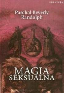 Magia seksualna Paschal Beverly Randolph - 2871741476