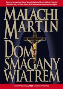 Dom smagany wiatrem Malachi Martin - 2871741488