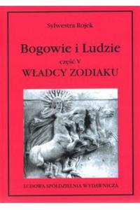 Bogowie i Ludzie Cz 5 Sylwestra Rojek - 2871849820