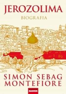 Jerozolima Simon Sebag Montefiore - 2871849841