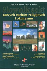 Sownik sekt nowych ruchw religijnych i okultyzmu - 2871849867