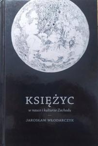 Ksiyc w nauce i kulturze Zachodu Wodarczyk - 2871849871