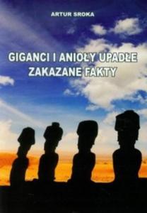 Giganci i anioy upade Zakazne fakty Artur Sroka - 2871849975