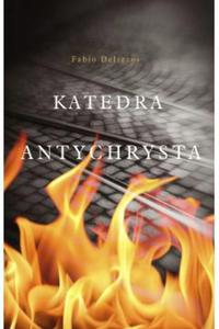 Katedra antychrysta Fabio Delizzos - 2871849988