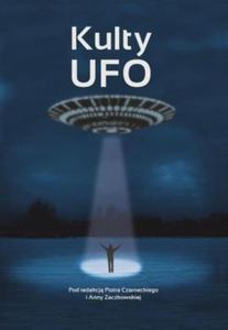 Kulty UFO Czarnecki Piotr Zaczkowska Anna - 2871850014