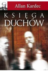 Ksiga duchw Allan Kardec 1 edycja bez cenzury - 2871974892