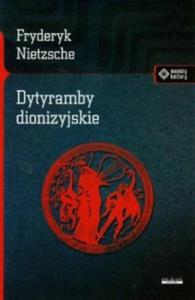 Dytyramby dionizyjskie Fryderyk Nietzsche - 2871974915