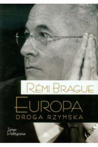 Europa Droga rzymska Remi Brague - 2871974945