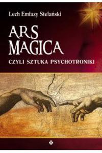 Ars Magica czyli sztuka psychotroniki Stefaski - 2871974947