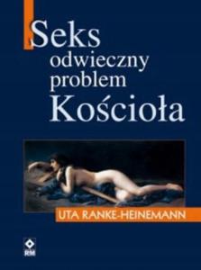 Seks Odwieczny problem Kocioa Uta Ranke Heineman - 2872072490