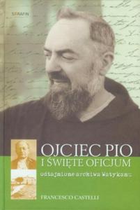 Ojciec Pio i wite Oficjum Francesco Castelli - 2872158559