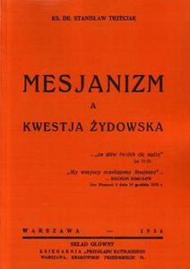 Mesjanizm a kwestia ydowska Stanisaw Trzeciak - 2872158583