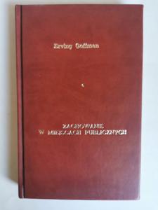 Zachowanie w miejscach publicznych Erving Goffman - 2872270981