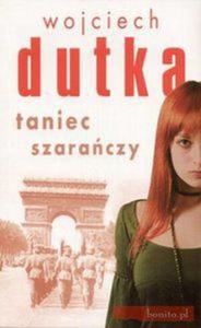 Taniec szaraczy Wojciech Dutka - 2872819992